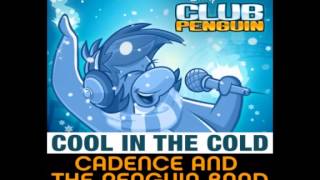 Cadence Club Penguin Song