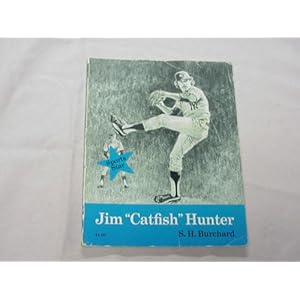 Jim Catfish Hunter Biography
