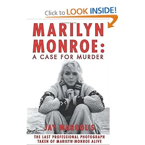Marilyn Monroe Death Conspiracy Book