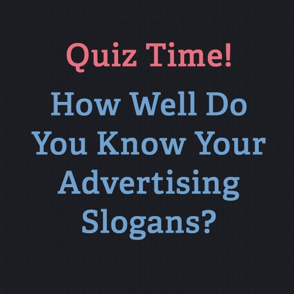 Popular Advertising Slogans