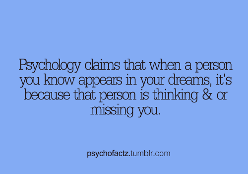 Psychological Facts About Dreams Missing Someone