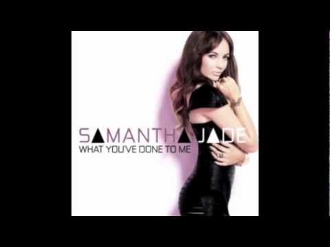 Samantha Jade What You Done To Me Mp3 Download